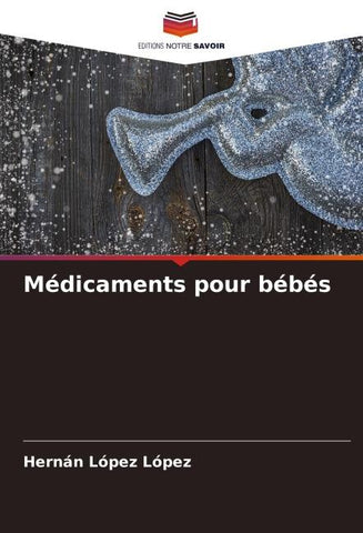 Médicaments pour bébés