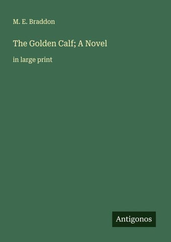 The Golden Calf; A Novel