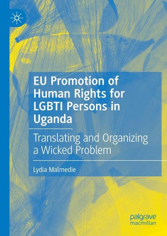 EU Promotion of Human Rights for LGBTI Persons in Uganda