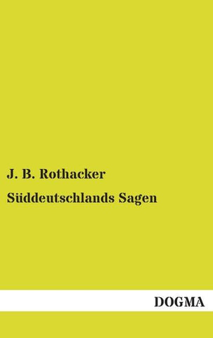 Süddeutschlands Sagen