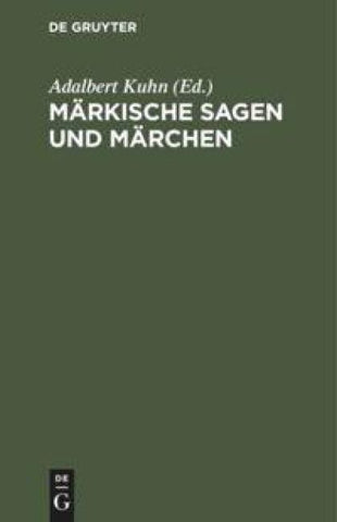 Märkische Sagen und Märchen