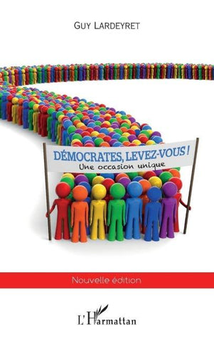 Démocrates, levez-vous !