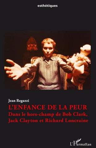 L'enfance de la peur