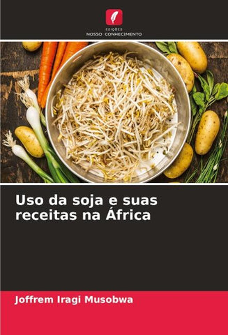 Uso da soja e suas receitas na África