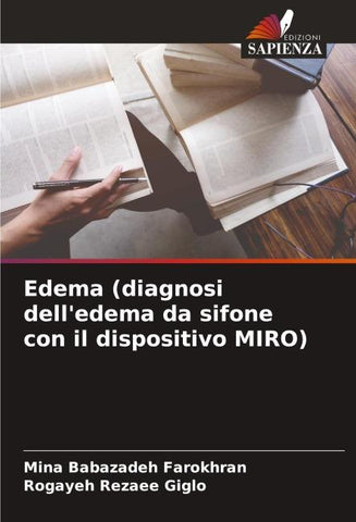 Edema (diagnosi dell'edema da sifone con il dispositivo MIRO)