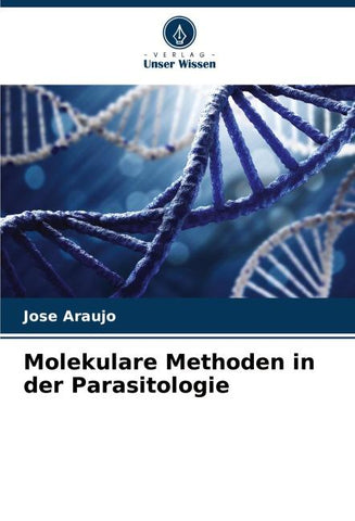 Molekulare Methoden in der Parasitologie