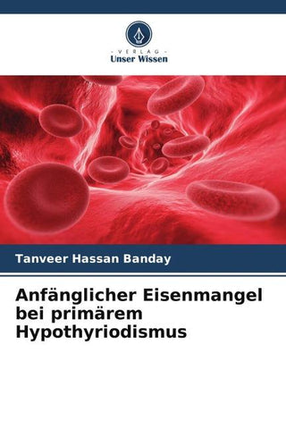 Anfänglicher Eisenmangel bei primärem Hypothyriodismus