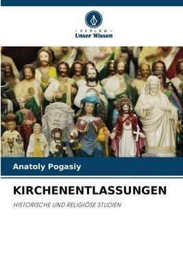 KIRCHENENTLASSUNGEN