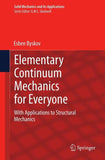 Elementary Continuum Mechanics for Everyone