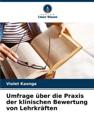 Umfrage über die Praxis der klinischen Bewertung von Lehrkräften