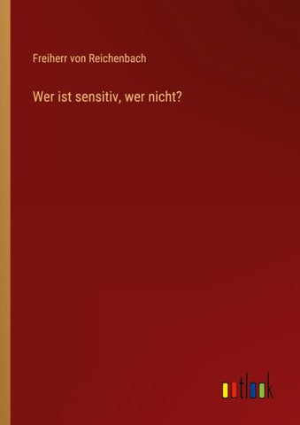 Wer ist sensitiv, wer nicht?