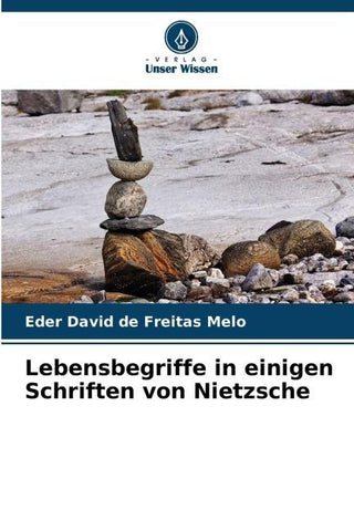 Lebensbegriffe in einigen Schriften von Nietzsche