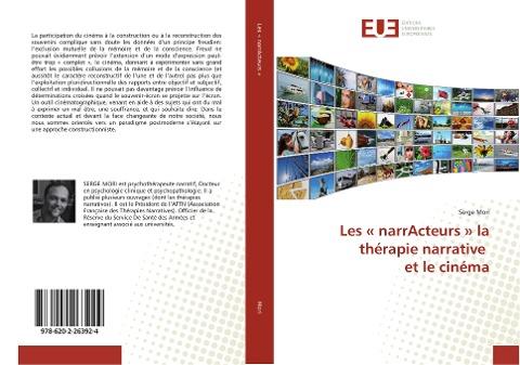 Les ' narrActeurs ' la thérapie narrative et le cinéma