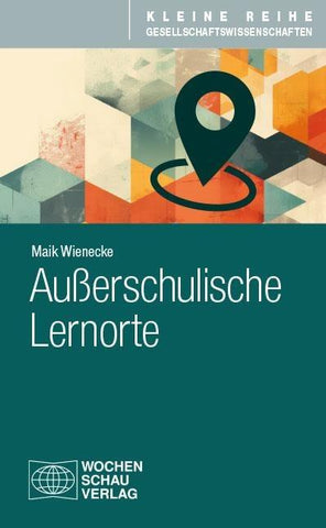 Außerschulische Lernorte