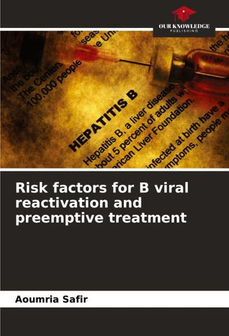 Risk factors for B viral reactivation and preemptive treatment