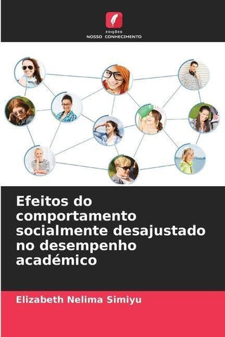 Efeitos do comportamento socialmente desajustado no desempenho académico