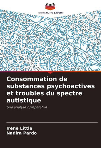 Consommation de substances psychoactives et troubles du spectre autistique