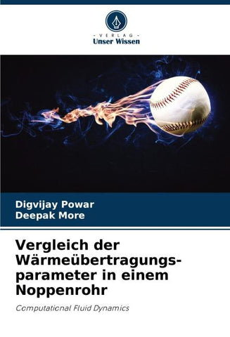 Vergleich der Wärmeübertragungs-parameter in einem Noppenrohr