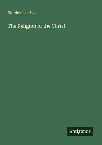 The Religion of the Christ