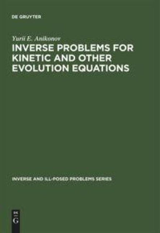 Inverse Problems for Kinetic and Other Evolution Equations