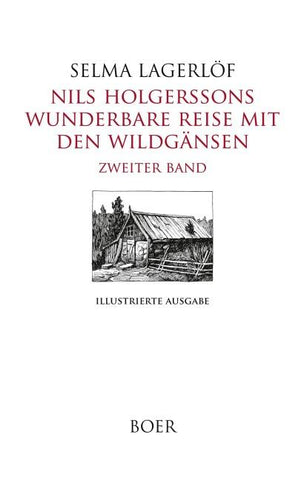 Nils Holgerssons wunderbare Reise mit den Wildgänsen Zweiter Band