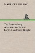 The Extraordinary Adventures of Arsene Lupin, Gentleman-Burglar