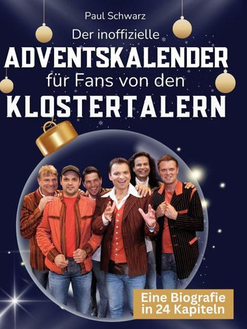 Der inoffizielle Adventskalender für Fans von den Klostertalern