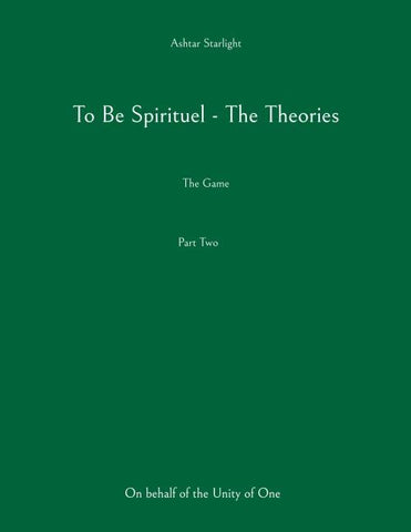 To Be Spirituel - The Theories