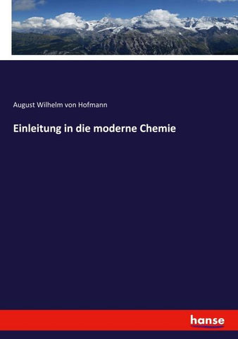 Einleitung in die moderne Chemie