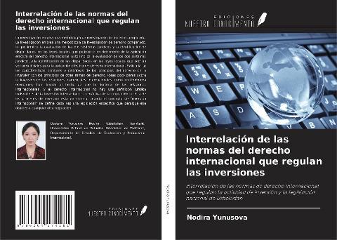 Interrelación de las normas del derecho internacional que regulan las inversiones