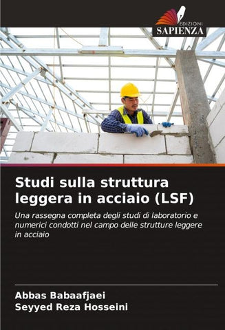 Studi sulla struttura leggera in acciaio (LSF)