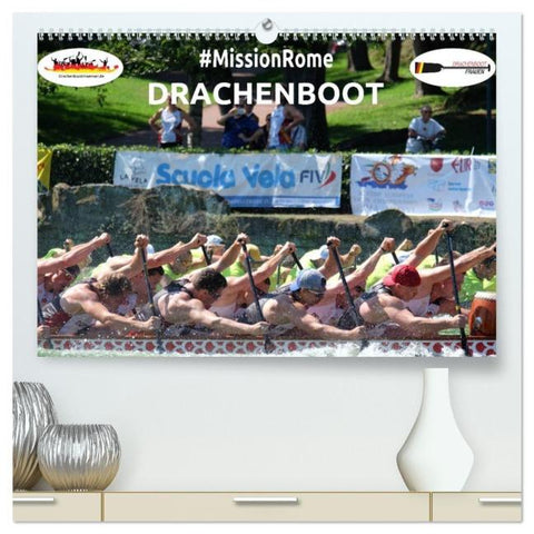 Drachenboot - MissionRome (hochwertiger Premium Wandkalender 2026 DIN A2 quer), Kunstdruck in Hochglanz