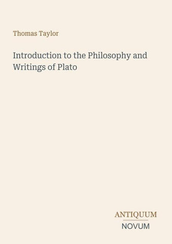 Introduction to the Philosophy and Writings of Plato