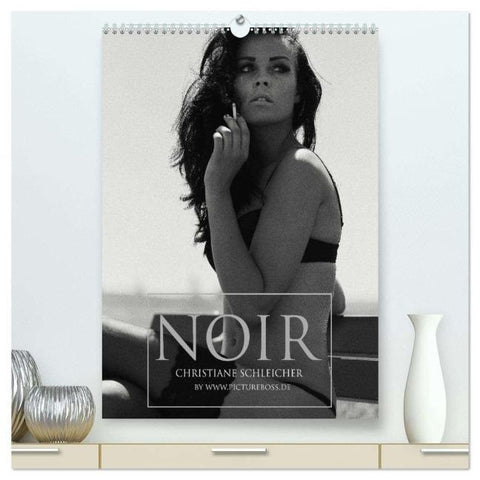 Christiane Schleicher Noir (hochwertiger Premium Wandkalender 2026 DIN A2 hoch), Kunstdruck in Hochglanz