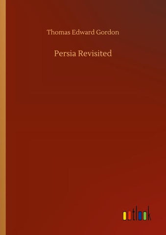 Persia Revisited