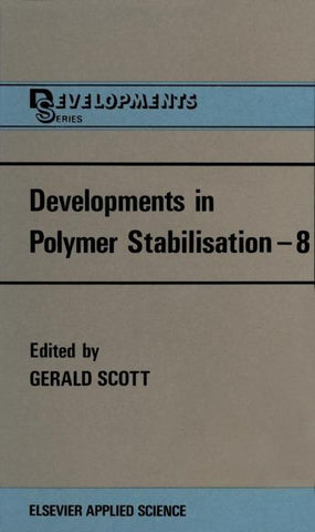 Developments in Polymer Stabilisation—8