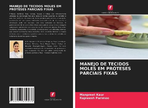 MANEJO DE TECIDOS MOLES EM PRÓTESES PARCIAIS FIXAS