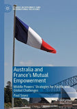 Australia and France’s Mutual Empowerment