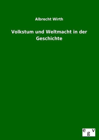 Volkstum und Weltmacht in der Geschichte