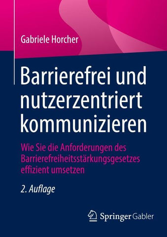 Barrierefrei und nutzerzentriert kommunizieren