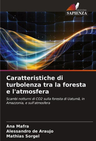 Caratteristiche di turbolenza tra la foresta e l'atmosfera