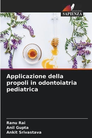 Applicazione della propoli in odontoiatria pediatrica