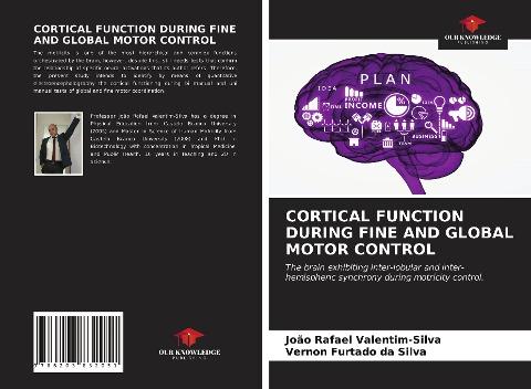 CORTICAL FUNCTION DURING FINE AND GLOBAL MOTOR CONTROL