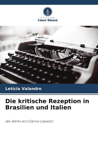 Die kritische Rezeption in Brasilien und Italien