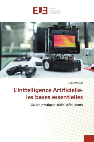 L'Inttelligence Artificielle-les bases essentielles