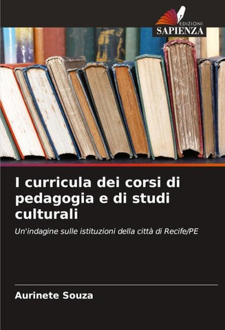 I curricula dei corsi di pedagogia e di studi culturali