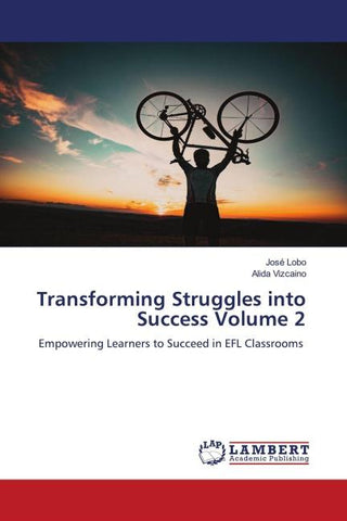 Transforming Struggles into Success Volume 2