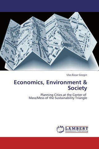 Economics, Environment & Society