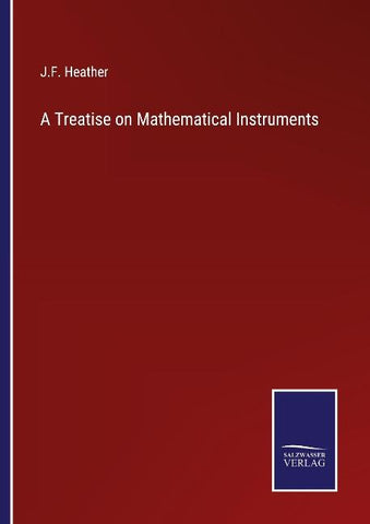 A Treatise on Mathematical Instruments