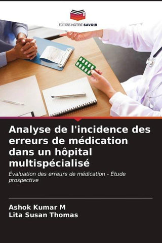 Analyse de l'incidence des erreurs de médication dans un hôpital multispécialisé